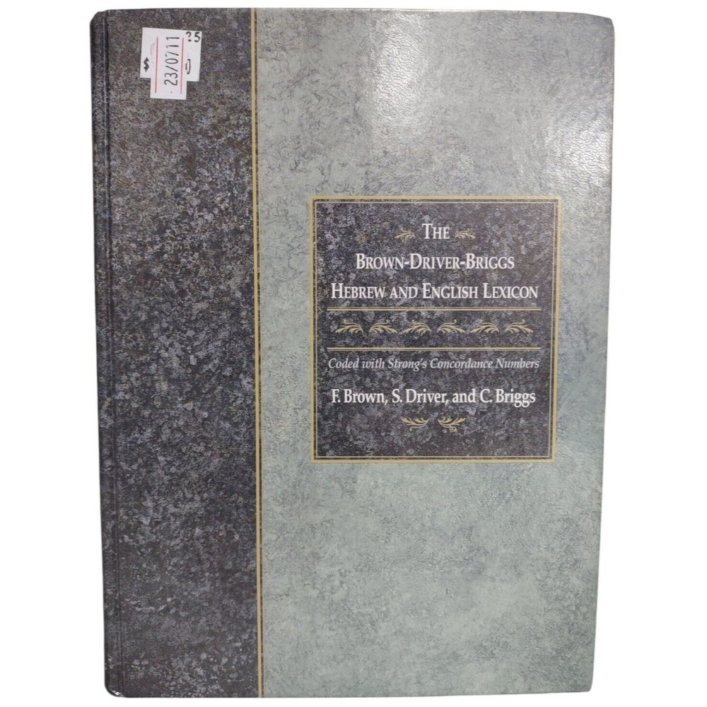 The Brown-Driver-Briggs Hebrew and English Lexicon : Coded to Strong's Numbering